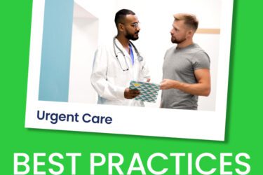 7 Urgent Care Best Practices for Clinics to Thrive