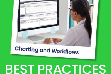 Best Practices to Solve Workflow and Charting Challenges in Urgent Care